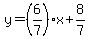 y=%286%2F7%29%2Ax%2B8%2F7