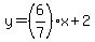 y=%286%2F7%29x%2B2