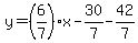 y=%286%2F7%29x-30%2F7-42%2F7