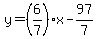 y=%286%2F7%29x-97%2F7