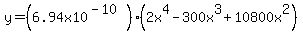 y=%286.94x10%5E%28-10%29%29%282x%5E4-300x%5E3%2B10800x%5E2%29