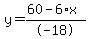 y=%2860-6%2Ax%29%2F-18