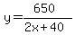 y=%28650%29%2F%282x%2B40%29%29