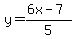 y=%286x-7%29%2F5