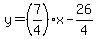 y=%287%2F4%29x-26%2F4