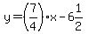 y=%287%2F4%29x-6%261%2F2