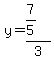 y=%287%2F5%29%2F3