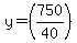 y=%28750%2F40%29