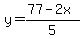 y=%2877-2x%29%2F5