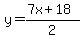 y=%287x%2B18%29%2F2