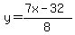 y=%287x-32%29%2F8
