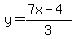 y=%287x-4%29%2F3