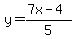 y=%287x-4%29%2F5