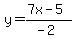 y=%287x-5%29%2F%28-2%29