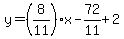 y=%288%2F11%29x-72%2F11%2B2