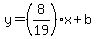 y=%288%2F19%29x%2Bb