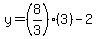 y=%288%2F3%29%2A%283%29-2