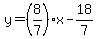 y=%288%2F7%29%2Ax-18%2F7
