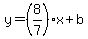 y=%288%2F7%29x%2Bb