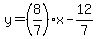 y=%288%2F7%29x-12%2F7