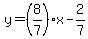 y=%288%2F7%29x-2%2F7