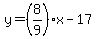 y=%288%2F9%29x-17