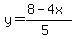 y=%288-4x%29%2F%285%29