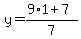 y=%289%2A1%2B7%29%2F7