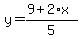 y=%289%2B2%2Ax%29%2F5
