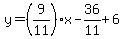 y=%289%2F11%29x-36%2F11%2B6