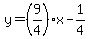 y=%289%2F4%29x-1%2F4