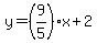 y=%289%2F5%29x%2B2