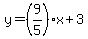 y=%289%2F5%29x%2B3