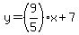 y=%289%2F5%29x%2B7