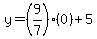 y=%289%2F7%29%2A%280%29%2B5