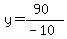 y=%2890%29%2F%28-10%29