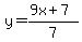 y=%289x%2B7%29%2F7