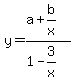 y=%28a%2Bb%2Fx%29%2F%281-3%2Fx%29