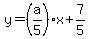 y=%28a%2F5%29x%2B7%2F5