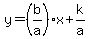 y=%28b%2Fa%29x%2Bk%2Fa