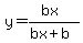 y=%28bx%29%2F%28bx%2Bb%29