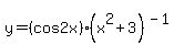 y=%28cos2x%29%2A%28x%5E2%2B3%29%5E%28-1%29