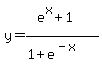 y=%28e%5Ex+%2B+1%29%2F%281+%2B+e%5E%28-x%29%29