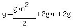 y=%28g%2An%5E2%29%2F2+%2B+2g%2An+%2B2g+%96%28%28g%2An%5E2%29%2F2+%2Bg%2An+%2Bg%2F2%29