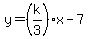 y=%28k%2F3%29x-7