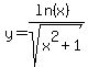 y=%28ln%28x%29%29%2Fsqrt%28x%5E2%2B1%29