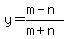 y=%28m-n%29%2F%28m%2Bn%29