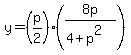 y=%28p%2F2%29%288p%2F%284%2Bp%5E2%29%29
