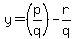 y=%28p%2Fq%29-r%2Fq