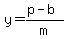 y=%28p-b%29%2Fm
